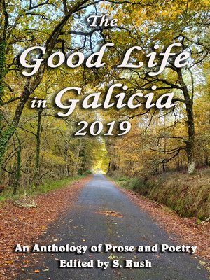 cover image of The Good Life in Galicia 2019